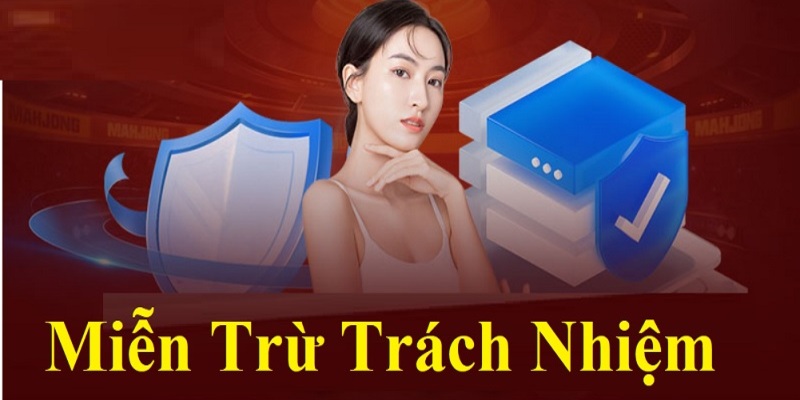 Tổng hợp quy định miễn trách nhiệm dành cho người chơi